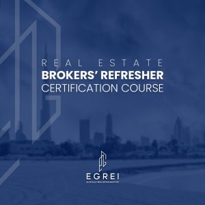 Real Estate Brokers' Refresher Certification Course by Elite Gulf Real Estate Institute in Dubai