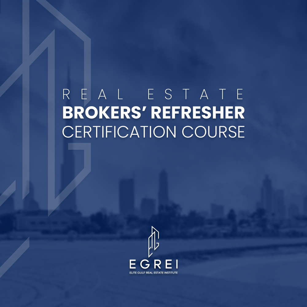 Real Estate Brokers' Refresher Certification Course by Elite Gulf Real Estate Institute in Dubai