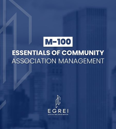 M-100 course cover: Essentials of Community Association Management by EGREI in Dubai